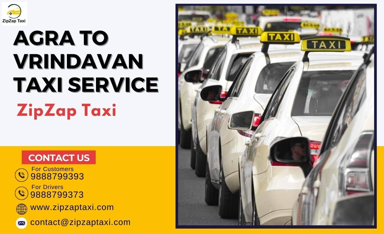 Book Agra to Vrindavan Taxi Service with ZipZap Taxi