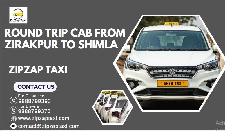 Zirakpur to Shimla Round Trip Taxi | at Best price Cab | ZipZap Taxi