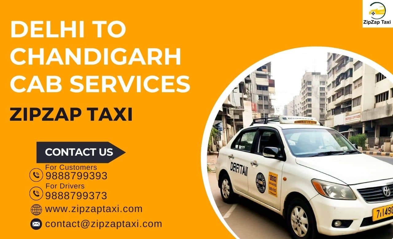 Delhi to Chandigarh Cab Services - Book with ZipZap Taxi