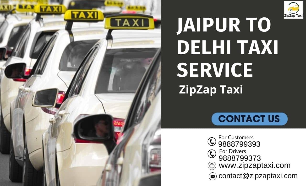 Book Your Jaipur to Delhi Taxi - ZipZap Taxi Service