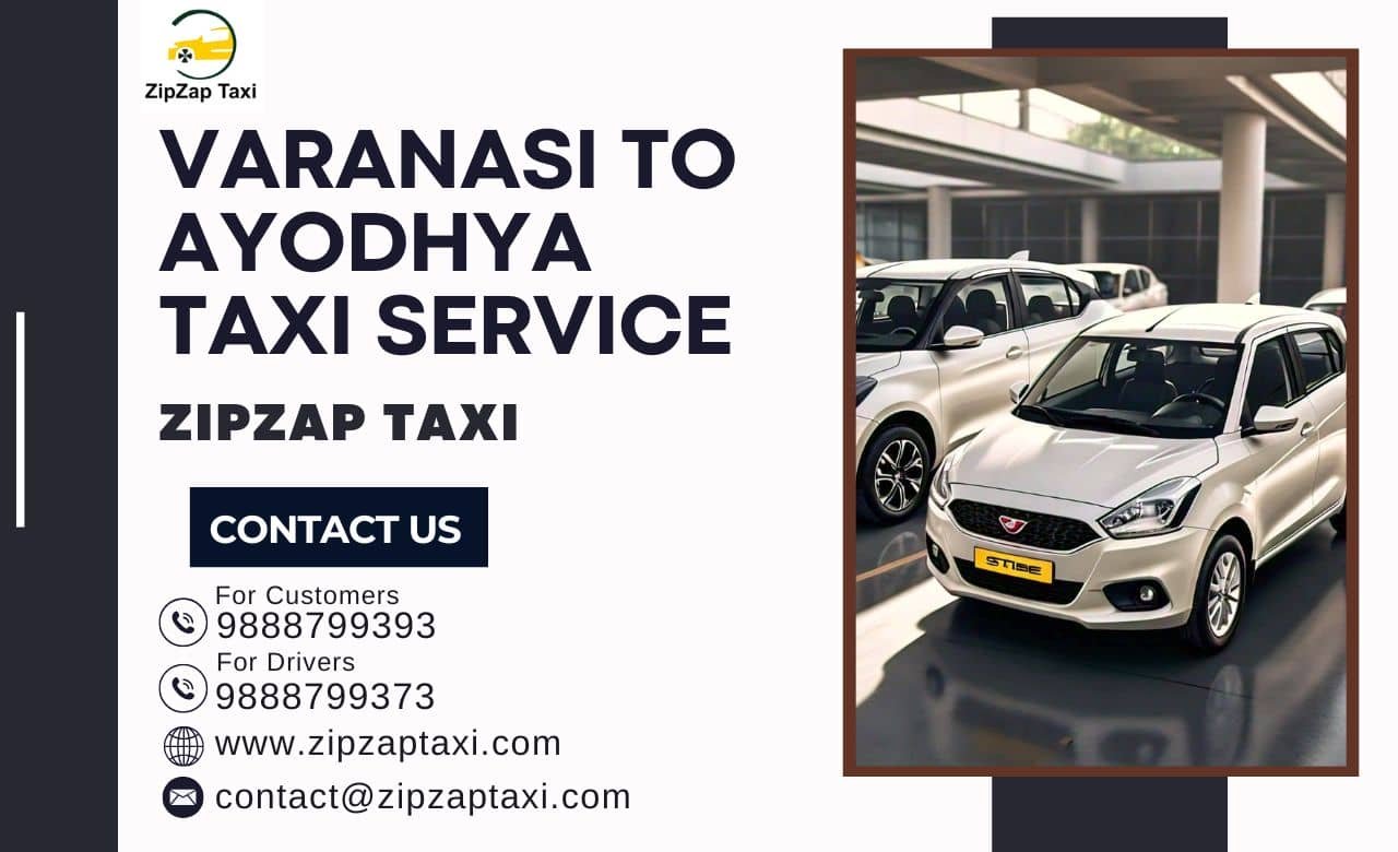 Book Varanasi to Ayodhya Taxi Service: ZipZap Taxi