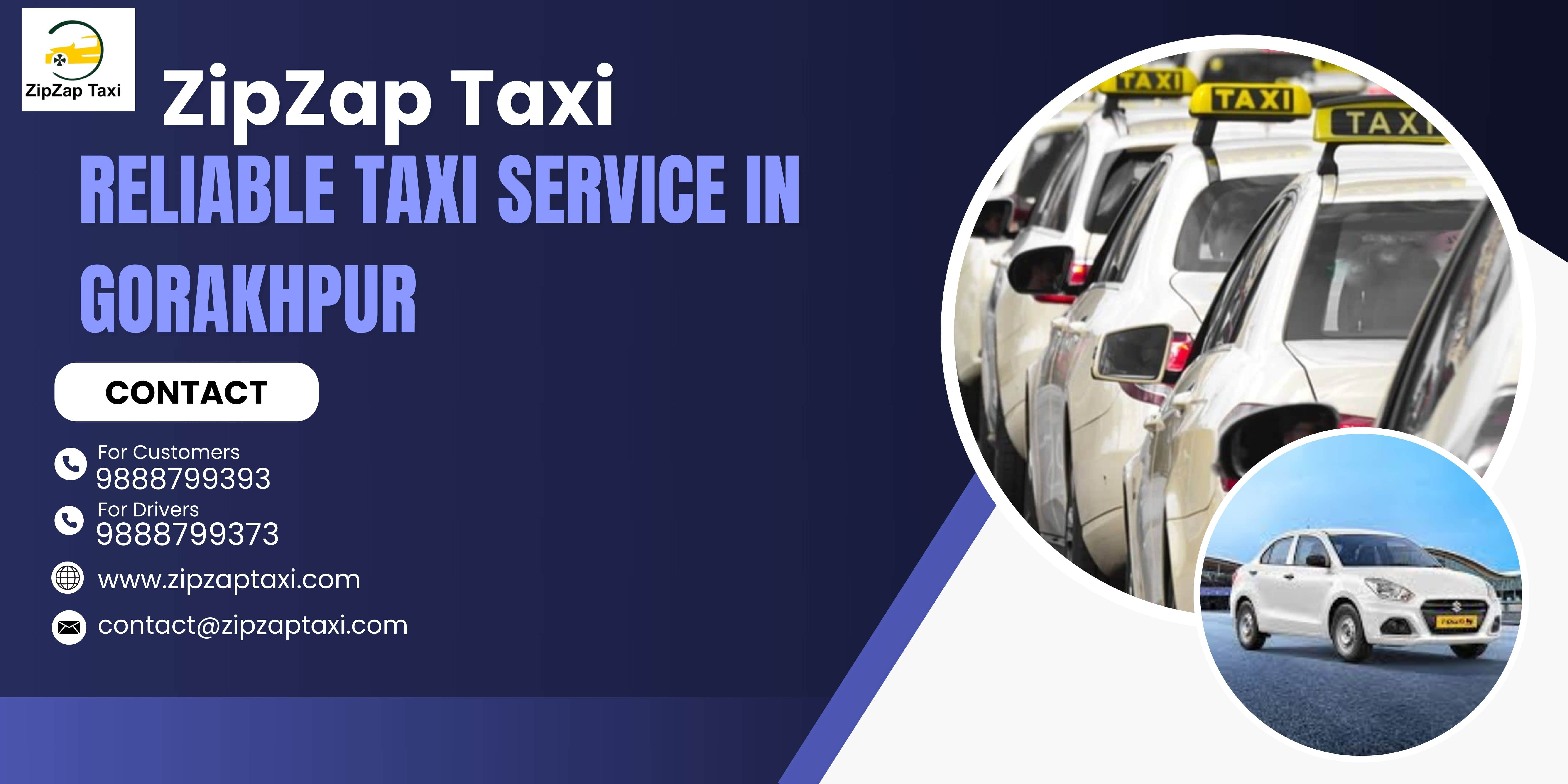 ZipZap Taxi: Your Reliable Taxi Service in Gorakhpur