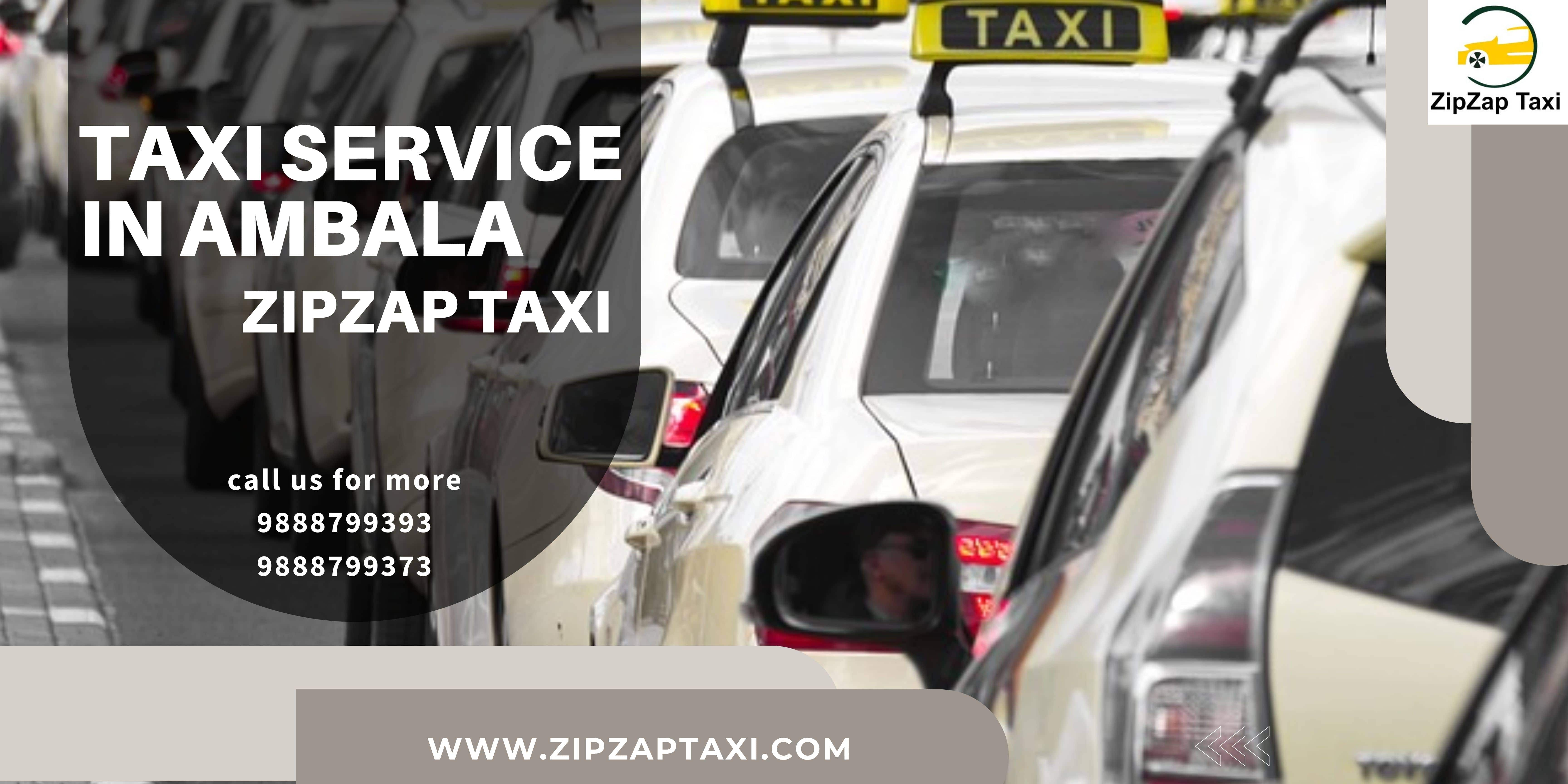 Discover Reliable Taxi Service in Ambala with ZipZap Taxi