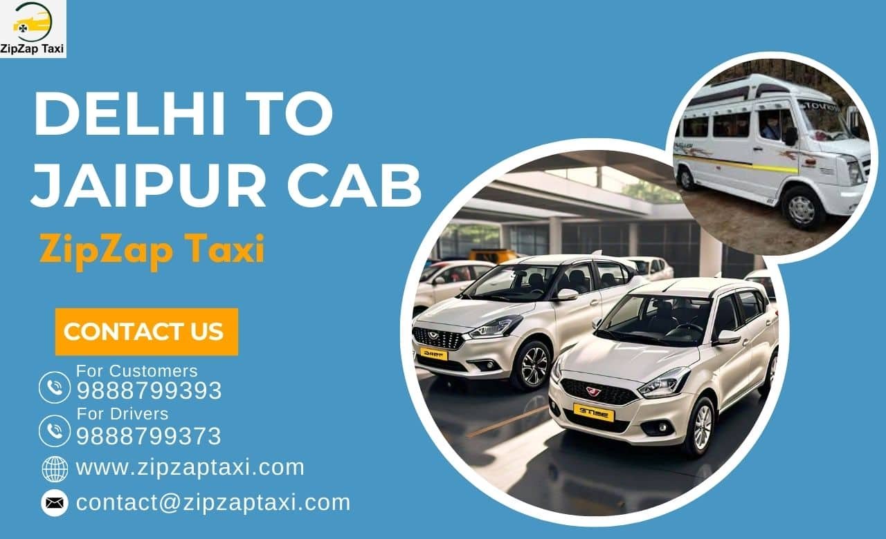 Book Your Delhi to Jaipur Cab Service with ZipZap Taxi