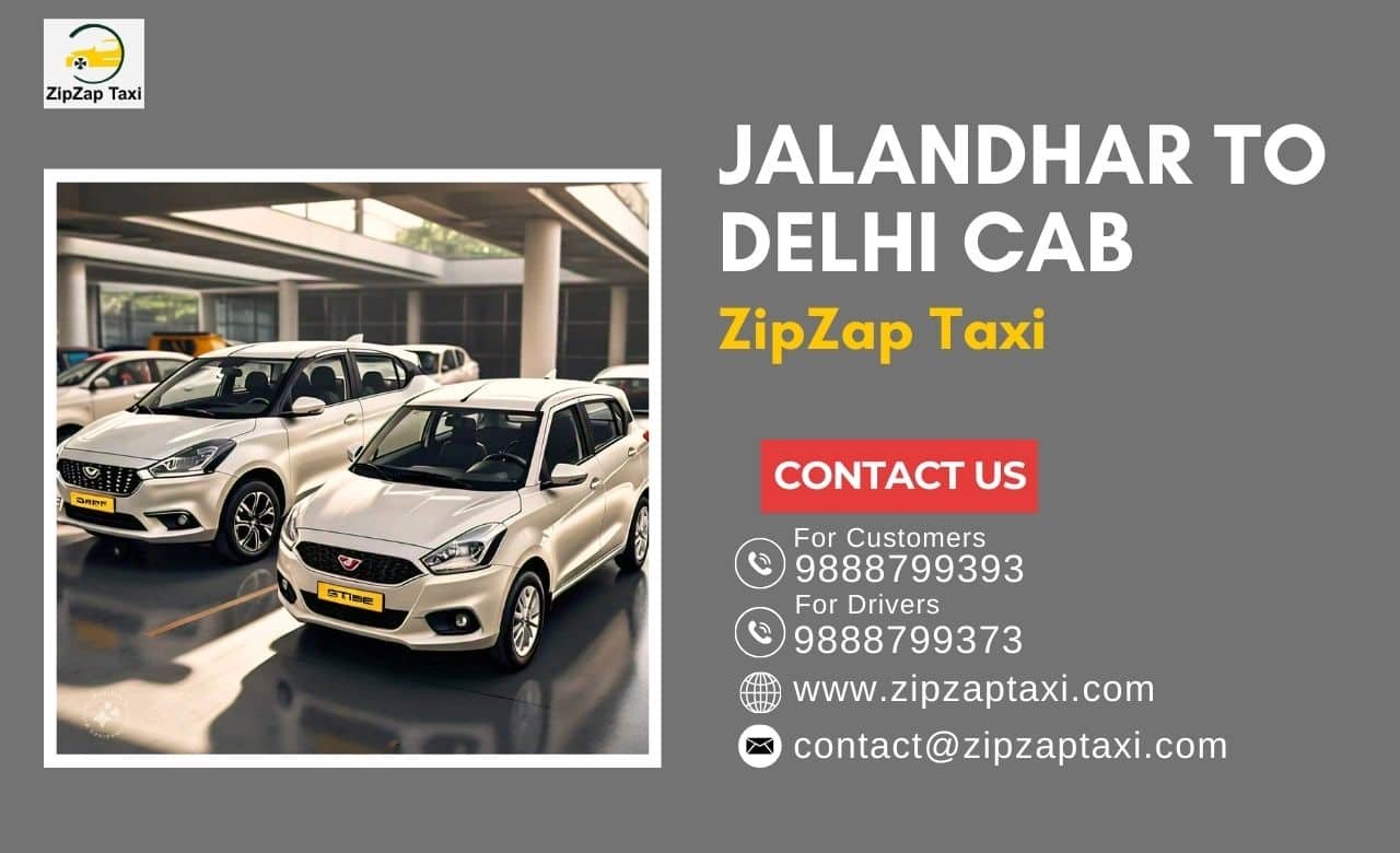 Affordable Jalandhar to Delhi Cab Service: ZipZap Taxi