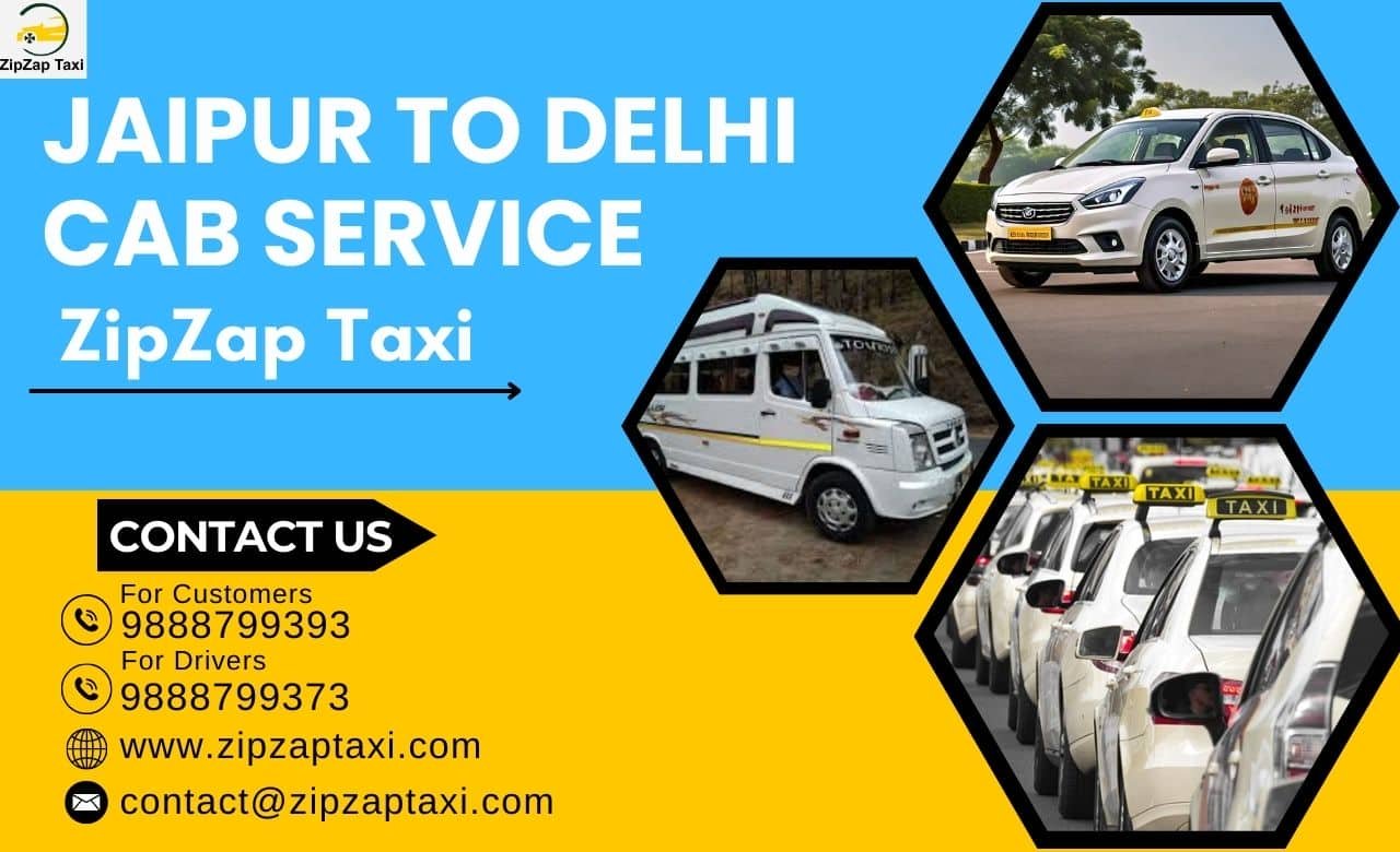 Book Your Jaipur to Delhi Cab for Comfort with ZipZap Taxi