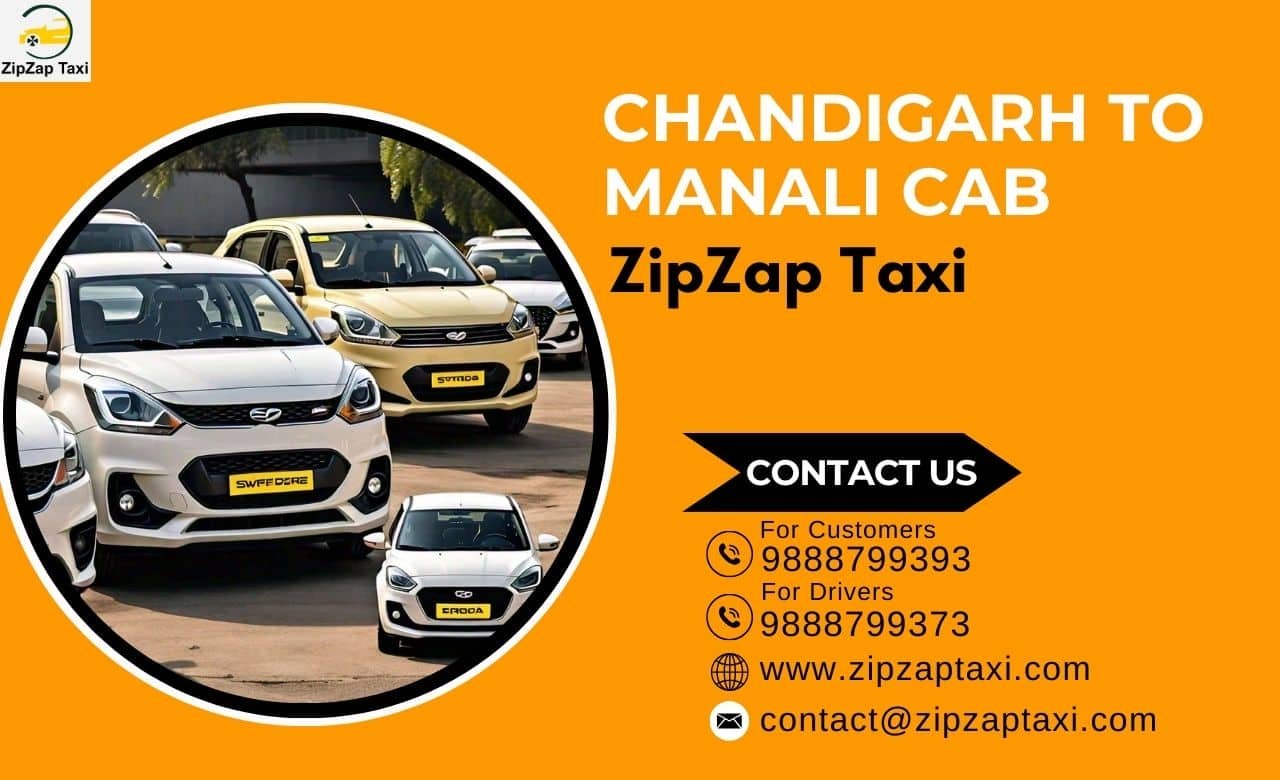 Book Your Chandigarh to Manali Cab with ZipZap Taxi